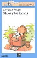 SHOLA Y LOS LEONES | 9788434856837 | ATXAGA, BERNARDO | Llibreria Drac - Llibreria d'Olot | Comprar llibres en català i castellà online