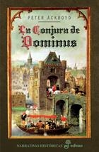 CONJURA DE DOMINUS, LA | 9788435061032 | ACKROYD, PETER | Llibreria Drac - Llibreria d'Olot | Comprar llibres en català i castellà online