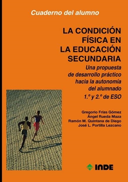 CONDICION FISICA EN LA EDUCACION SECUNDARIA 1 Y 2 DE ESO | 9788487330650 | FRIAS GOMEZ, G. | Llibreria Drac - Llibreria d'Olot | Comprar llibres en català i castellà online