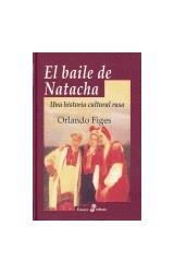 BAILE DE NATACHA,EL | 9788435026574 | FIGES, ORLANDO | Llibreria Drac - Llibreria d'Olot | Comprar llibres en català i castellà online