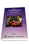 ALTERNANCIA, LA | 9788479543815 | ESTEBAN, JORGE DE | Llibreria Drac - Llibreria d'Olot | Comprar llibres en català i castellà online