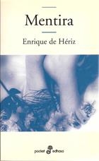 MENTIRA | 9788435017367 | HERIZ, ENRIQUE DE | Llibreria Drac - Llibreria d'Olot | Comprar llibres en català i castellà online