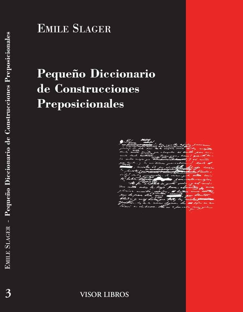 PEQUEÑO DICCIONARIO DE CONSTRUCCIONES PREPOSICIONALES | 9788475224800 | SLAGER, EMILE | Llibreria Drac - Llibreria d'Olot | Comprar llibres en català i castellà online