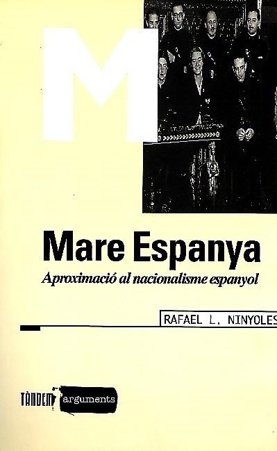 MARE ESPANYA | 9788481312034 | NINYOLES, RAFAEL | Llibreria Drac - Llibreria d'Olot | Comprar llibres en català i castellà online