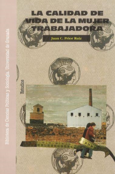 CALIDAD DE VIDA DE LA MUJER TRABAJADORA, LA | 9788433823359 | PRIOR RUIZ, JUAN C. | Llibreria Drac - Llibreria d'Olot | Comprar llibres en català i castellà online