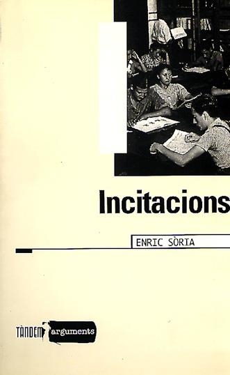 INCITACIONS | 9788481312041 | SORIA, ENRIC | Llibreria Drac - Librería de Olot | Comprar libros en catalán y castellano online