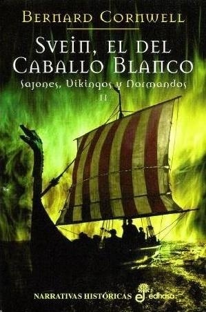 SVEIN EL DEL CABALLO BLANCO | 9788435061391 | CORWELL, BERNARD | Llibreria Drac - Llibreria d'Olot | Comprar llibres en català i castellà online