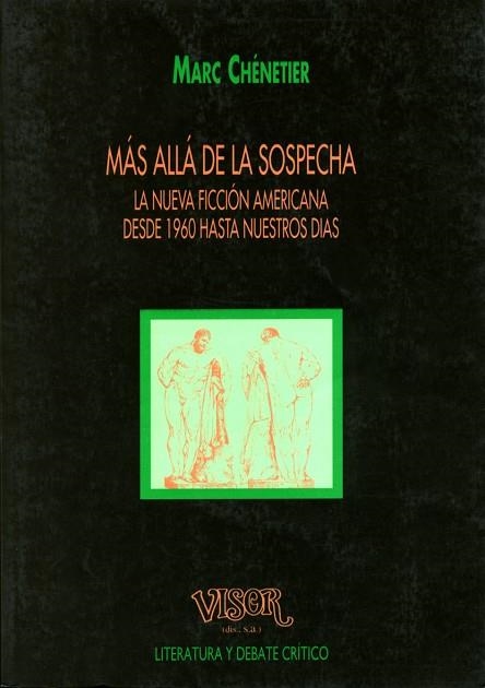 MAS ALLA DE LA SOSPECHA.,LA NUEVA FICCION AMERICANA DESDE 19 | 9788477747239 | CHENETIER, MARC | Llibreria Drac - Llibreria d'Olot | Comprar llibres en català i castellà online