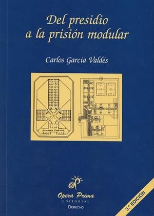 DEL PRESIDIO A LA PRISION MODULAR | 9788489460614 | GARCIA VALDES | Llibreria Drac - Llibreria d'Olot | Comprar llibres en català i castellà online