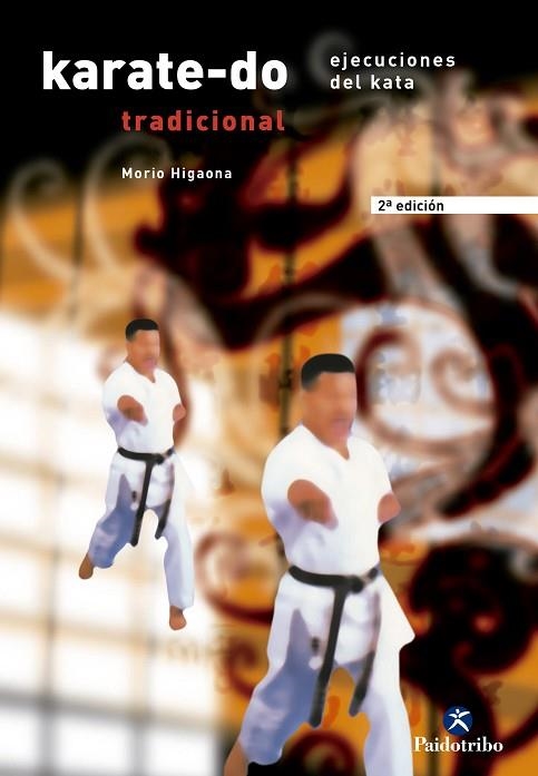 KARATE-DO TRADICIONAL VOL.II | 9788480193283 | HIGAONNA, MORIO | Llibreria Drac - Llibreria d'Olot | Comprar llibres en català i castellà online