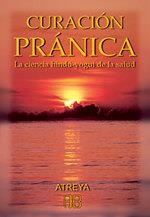 CURACION PRANICA.LA CIENCIA HINU-YOGUI DE LA SALUD | 9788489897014 | Llibreria Drac - Llibreria d'Olot | Comprar llibres en català i castellà online