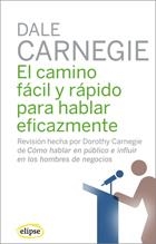 CAMINO FACIL Y RAPIDO PARA HABLAR EFICAZMENTE, EL | 9788493664954 | CARNEGIE, DALE | Llibreria Drac - Llibreria d'Olot | Comprar llibres en català i castellà online