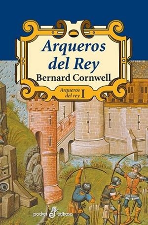 ARQUEROS DEL REY | 9788435018593 | CORNWELL, BERNARD | Llibreria Drac - Llibreria d'Olot | Comprar llibres en català i castellà online