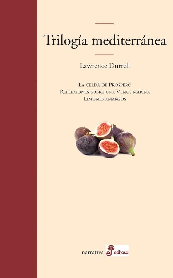 TRILOGIA MEDITERRANEA | 9788435010702 | DURRELL, LAWRENCE | Llibreria Drac - Librería de Olot | Comprar libros en catalán y castellano online