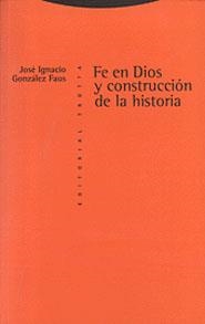 FE EN DIOS Y CONSTRUCCION DE LA HISTORIA | 9788481642117 | GONZALEZ FAUS, JOSE IGNACIO | Llibreria Drac - Llibreria d'Olot | Comprar llibres en català i castellà online