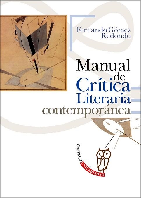 MANUAL DE CRITICA LITERARIA CONTEMPORANEA | 9788497402491 | GOMEZ REDONDO, FERNANDO | Llibreria Drac - Llibreria d'Olot | Comprar llibres en català i castellà online