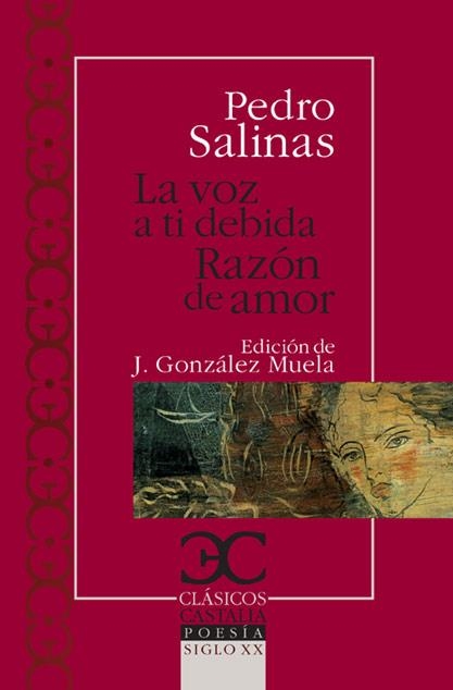 VOZ A TI DEBIDA, LA / RAZON DE AMOR | 9788497403405 | SALINAS, PEDRO | Llibreria Drac - Llibreria d'Olot | Comprar llibres en català i castellà online