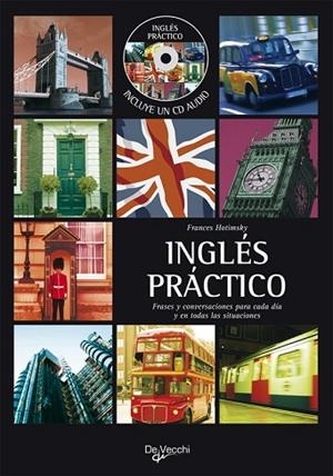 INGLES PRACTICO (INCLUYE CD) | 9788431550325 | HOTIMSKY, FRANCES | Llibreria Drac - Llibreria d'Olot | Comprar llibres en català i castellà online