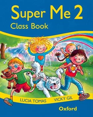 SUPER ME 2 CLASS BOOK | 9780194118132 | TOMAS, LUCIA - GIL, VICKY | Llibreria Drac - Llibreria d'Olot | Comprar llibres en català i castellà online