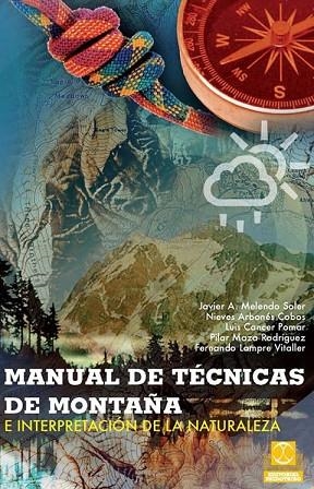 MANUAL DE TECNICAS DE MONTAÑA E INTERPRETACION DE LA NATURALEZA | 9788499101736 | VVAA | Llibreria Drac - Llibreria d'Olot | Comprar llibres en català i castellà online