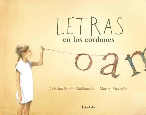 LETRAS EN LOS CORDONES | 9788492608560 | FALCON, CRISTINA;MARCOLIN, MARINA | Llibreria Drac - Llibreria d'Olot | Comprar llibres en català i castellà online