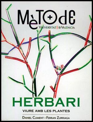 HERBARI | 9788437090412 | CLIMENT, DANIEL;ZURRIAGA, FERRAN | Llibreria Drac - Llibreria d'Olot | Comprar llibres en català i castellà online