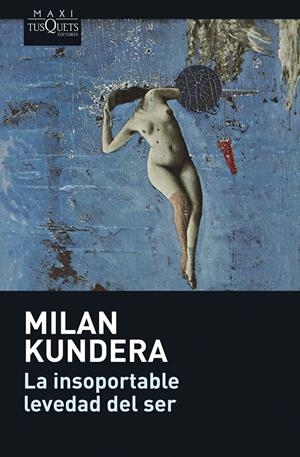 INSOPORTABLE LEVEDAD DEL SER, LA | 9788483835128 | KUNDERA, MILAN | Llibreria Drac - Llibreria d'Olot | Comprar llibres en català i castellà online