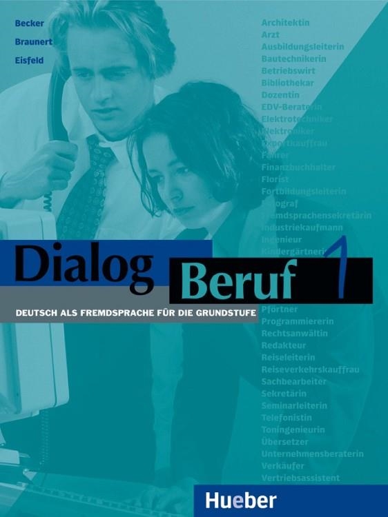 DIALOG BERUF KURSBUCH. ALUMNO | 9783190015900 | BECKER; BRAUNERT, EISFELD | Llibreria Drac - Llibreria d'Olot | Comprar llibres en català i castellà online