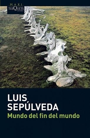 MUNDO DEL FIN DEL MUNDO | 9788483835418 | SEPULVEDA, LUIS | Llibreria Drac - Llibreria d'Olot | Comprar llibres en català i castellà online