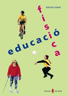 EDUCACIO FISICA BATXILLERAT | 9788476282250 | ARIÐO LAVIÐA, JESUS | Llibreria Drac - Llibreria d'Olot | Comprar llibres en català i castellà online