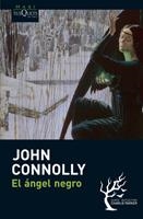 ANGEL NEGRO, EL | 9788483835746 | CONNOLLY, JOHN | Llibreria Drac - Llibreria d'Olot | Comprar llibres en català i castellà online