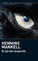 OJO DEL LEOPARDO, EL | 9788483835760 | MANKELL, HENNING | Llibreria Drac - Librería de Olot | Comprar libros en catalán y castellano online