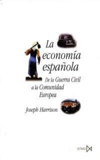 ECONOMIA ESPAÑOLA, LA | 9788470903557 | HARRISON, JOSEPH | Llibreria Drac - Llibreria d'Olot | Comprar llibres en català i castellà online