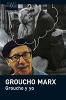 GROUCHO Y YO | 9788483835876 | MARX, GROUCHO | Llibreria Drac - Librería de Olot | Comprar libros en catalán y castellano online