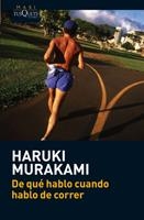 DE QUE HABLO CUANDO HABLO DE CORRER | 9788483835937 | MURAKAMI, HARUKI | Llibreria Drac - Llibreria d'Olot | Comprar llibres en català i castellà online