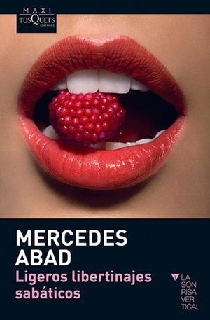 LIGEROS LIBERTINAJES SABATICOS | 9788483836026 | ABAD, MERCEDES | Llibreria Drac - Llibreria d'Olot | Comprar llibres en català i castellà online