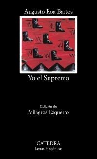 YO EL SUPREMO | 9788437604220 | ROA BASTOS, AUGUSTO | Llibreria Drac - Llibreria d'Olot | Comprar llibres en català i castellà online