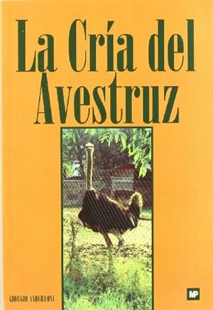 CRIA DEL AVESTRUZ, LA | 9788471147653 | ANDERLONI, GIORGIO | Llibreria Drac - Llibreria d'Olot | Comprar llibres en català i castellà online