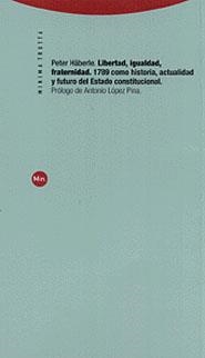 LIBERTAD, IGUALDAD, FRATERNIDAD. 1789 COMO HISTORIA, ACTUALI | 9788481642278 | HABERLE, PETER | Llibreria Drac - Llibreria d'Olot | Comprar llibres en català i castellà online