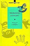 MOIXAINES D'INFANT | 9788424658038 | ROS, ROSER - JULIA, CARME | Llibreria Drac - Llibreria d'Olot | Comprar llibres en català i castellà online