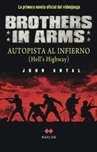 AUTOPISTA AL INFIERNO (BROTHERS IN ARMS) | 9788492472185 | ANTAL, JOHN | Llibreria Drac - Llibreria d'Olot | Comprar llibres en català i castellà online