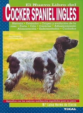 COCKER SPANIEL INGLES. EL NUEVO LIBRO DEL | 9788430587759 | HERMS DE ELORZA, M¬ LUISA | Llibreria Drac - Llibreria d'Olot | Comprar llibres en català i castellà online