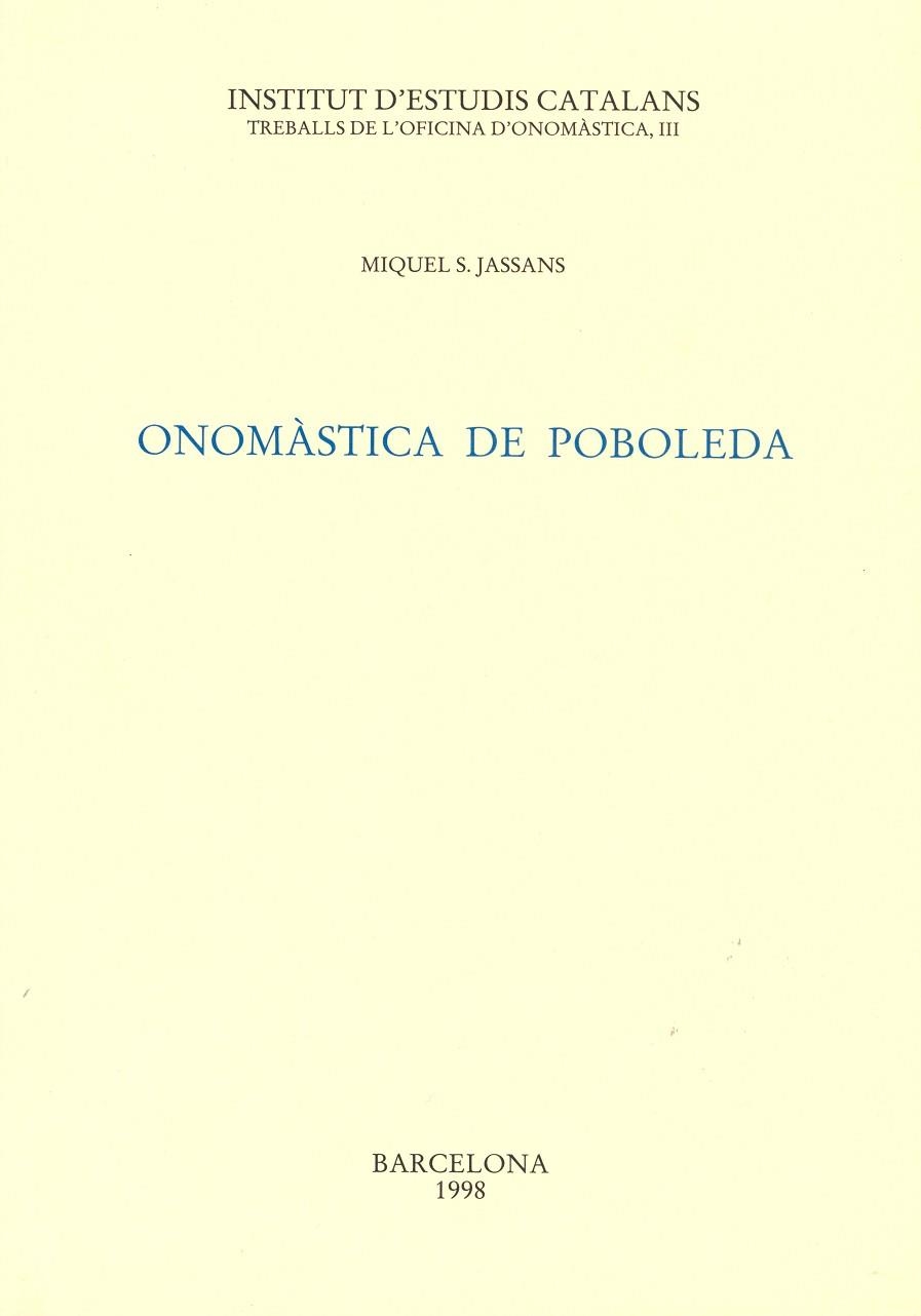 ONOMASTICA DE POBOLEDA | 9788472834026 | JASSANS, MIQUEL S. | Llibreria Drac - Llibreria d'Olot | Comprar llibres en català i castellà online