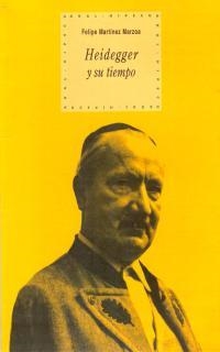 HEIDEGGER Y SU TIEMPO | 9788446011460 | MARTINEZ MARZOA, FELIPE | Llibreria Drac - Llibreria d'Olot | Comprar llibres en català i castellà online