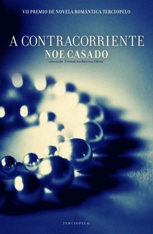 A CONTRACORRIENTE | 9788415410720 | CASADO, NOE | Llibreria Drac - Llibreria d'Olot | Comprar llibres en català i castellà online