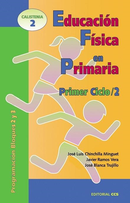 EDUCACION FISICA EN PRIMARIA.PRIMER CICLO /2 | 9788483161319 | CHINCHILLA MINGUET | Llibreria Drac - Llibreria d'Olot | Comprar llibres en català i castellà online