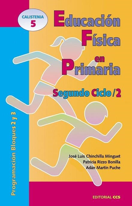 EDUCACION FISICA EN PRIMARIA SEGUNDO CICLO /2 | 9788483161340 | CHINCHILLA MINGUET | Llibreria Drac - Llibreria d'Olot | Comprar llibres en català i castellà online