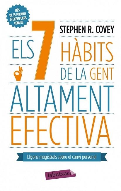 7 HABITS DE LA GENT ALTAMENT EFECTIVA, ELS | 9788499306636 | COVEY, STEPHEN R | Llibreria Drac - Llibreria d'Olot | Comprar llibres en català i castellà online