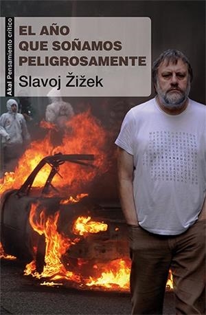 AÑO QUE SOÑAMOS PELIGROSAMENTE, EL | 9788446038283 | ZIZEK, SLAVOJ | Llibreria Drac - Librería de Olot | Comprar libros en catalán y castellano online