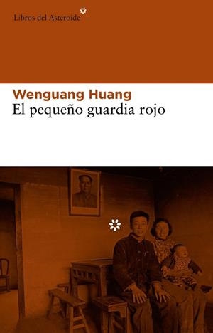 PEQUEÑO GUARDIA ROJO, EL | 9788415625285 | HUANG, WENGUANG | Llibreria Drac - Llibreria d'Olot | Comprar llibres en català i castellà online